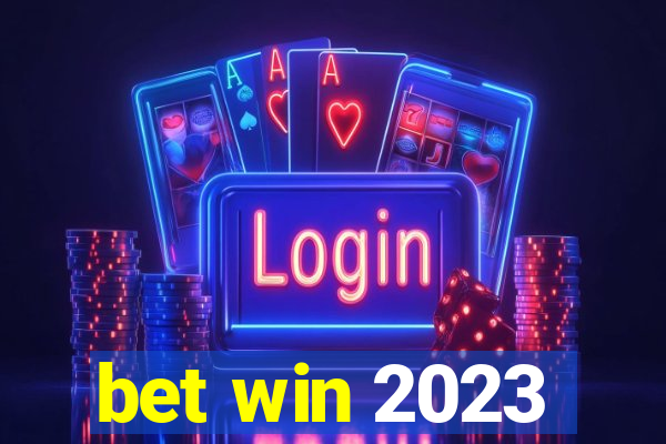 bet win 2023